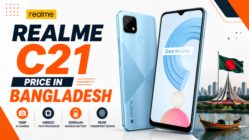 Realme C21 Price in Bangladesh (2026) – Full Specifications, Features & Review